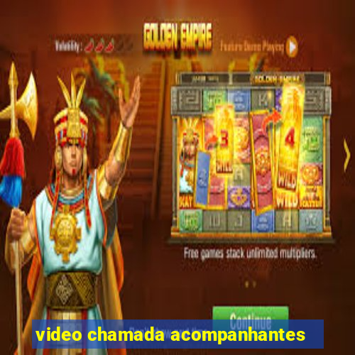 video chamada acompanhantes